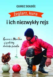 Żeglarz, kura i ich niezwykły rejs - Guirec Soudee