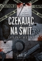 Czekając na świt - Sabina Moone