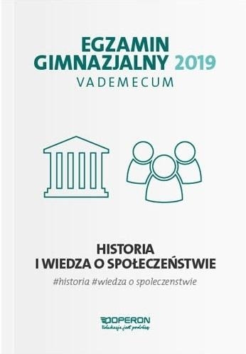 Egzamin gimnazjalny 2019 Vademecum Historia i wiedza o społeczeństwie