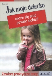 Jak moje dziecko może się stać pewne siebie
