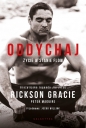 Oddychaj. - Rickson Gracie, Peter Maguire