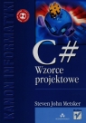 C# Wzorce projektowe Metsker Steven John