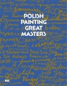  Polish Painting. Great Masters