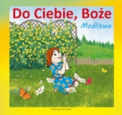 Do Ciebie, Boże