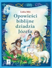 Opowieści biblijne dziadzia Józefa III - Miś Lidia