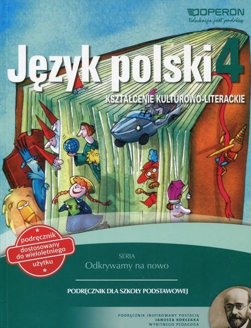 Odkrywamy na nowo Język polski 4 Podręcznik wieloletni Kształcenie kulturowo-literackie