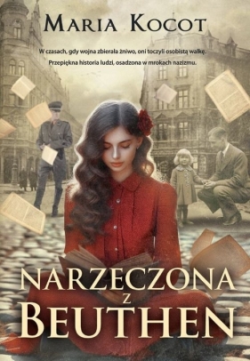 Narzeczona z Beuthen - Maria Kocot