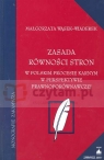 Zasada równości stron w polskim procesie karnym w perspektywie Wąsek-Wiaderek Małgorzata