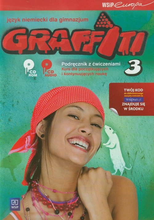 Graffiti 3. Język niemiecki. Podręcznik z ćwiczeniami dla gimnazjum + 2 CD. Kurs dla początkujących i kontynuujących naukę