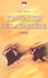 Kawaler de Lagardere Féval Paul