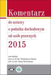Komentarz do ustawy o podatku dochodowym od osób prawnych 2015 - <br />
