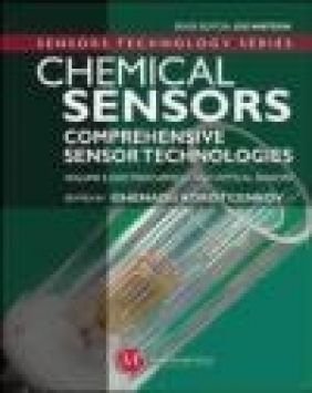 Chemical Sensors: Comprehensive Sensor Technologies v. 5 Ghenadii Korotcenkov