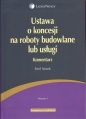 Ustawa o koncesji na roboty budowlane lub usługi - Emil Norek