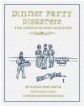 Dinner Party Disasters Annaliese Soros, A Soros