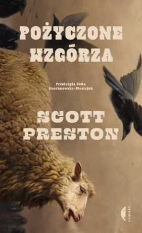 Pożyczone wzgórza - Scott Preston .