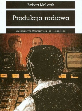 Produkcja radiowa - McLeish Robert