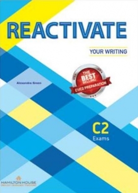 Reactivate Your Writing C2 Student's Book - Alexandra Green
