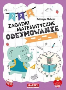 Zagadki matematyczne. Odejmowanie - Praca zbiorowa