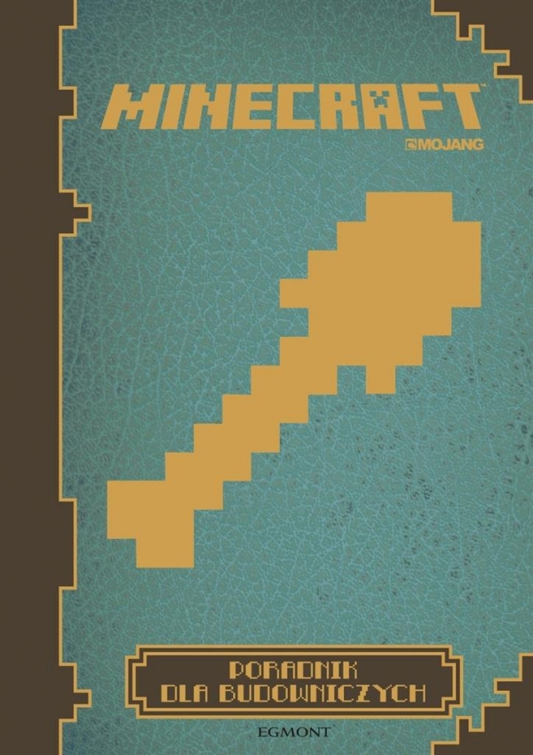 Minecraft Poradnik dla budowniczych
	 (04365)