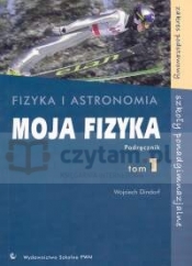 Moja fizyka Tom 1 Podręcznik