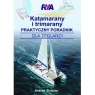 Katamarany i trimarany Praktyczny poradnik dla żeglarzy Andrew Simpson