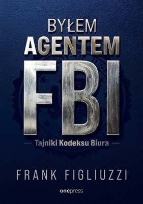 Byłem agentem FBI - Frank Figliuzzi