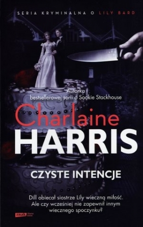 Czyste intencje - Harris Charlaine<br />