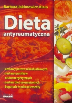 Dieta antyreumatyczna (Uszkodzona okładka) - Barbara Jakimowiecz - Klein