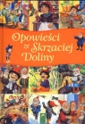 Opowieści ze Skrzaciej Doliny Josef Carl  Grund