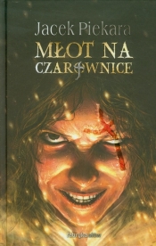 Młot na czarownice - Jacek Piekara