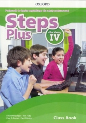 Steps Plus 4 CB podręcznik wieloletni + CD OXFORD - Sylvia Wheeldon, Tim Falla, Paul A., Paul Shipton
