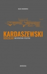 Bolesław Kardaszewski Architektura i polityka Ciarkowski Błażej