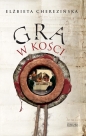 Gra w kości - Elżbieta Cherezińska