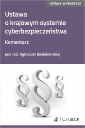Ustawa o krajowym systemie cyberbezpieczeństwa Komentarz - Wąsowicz Wojciech
