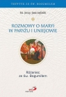 Rozmowy o Maryi w Paryżu i Uniejowie Jerzy Jastrzębski