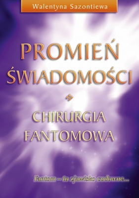 Promień świadomości - Walentyna Sazontiewa