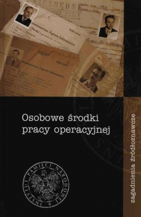 Osobowe środki pracy operacyjnej - <br />