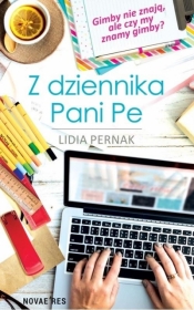 Z dziennika Pani Pe - Lidia Pernak