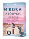 Miejsca, których jeszcze nie znamy Kasie West