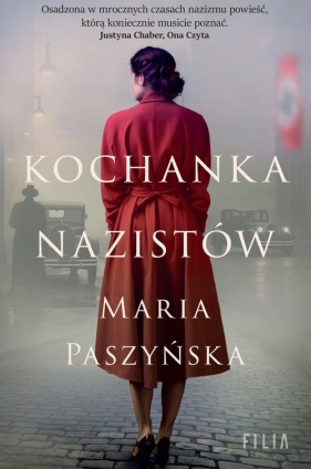Kochanka nazistów. Wielkie Litery - Maria Paszyńska