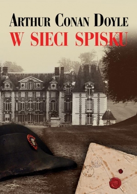 W SIECI SPISKU - ARTHUR CONAN DOYLE