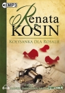Kołysanka dla Rosalie
	 (Audiobook) Renata Kosin