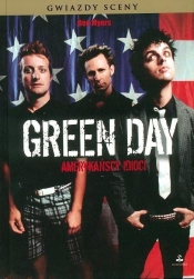 Green Day. Amerykańscy idioci 
