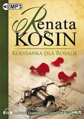 Kołysanka dla Rosalie (Audiobook) - Renata Kosin
