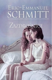 Zazdrośnice (Uszkodzona okładka) - Éric-Emmanuel Schmitt
