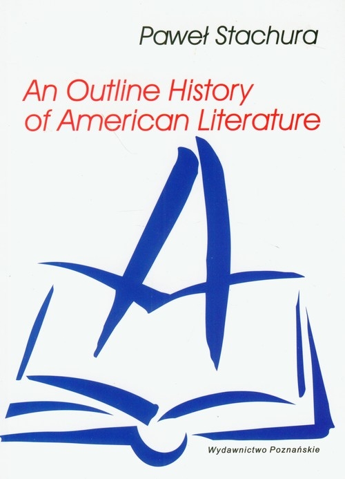 An Outline  History of American Literature