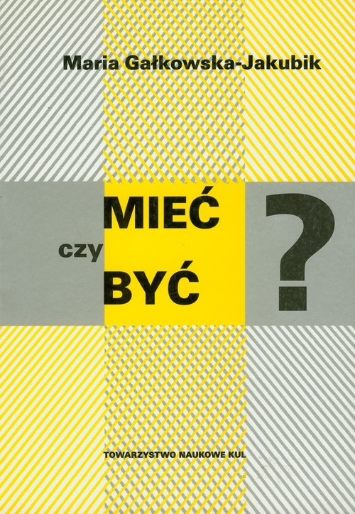 Mieć czy być