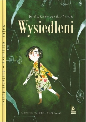 Wysiedleni - Dorota Combrzyńska Nogala