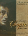 Frederic Chopin Musical Genius + CD wydanie w wersji angielskiej Kaczyński Bogusław