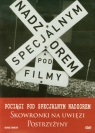 Pociąg pod specjalnym nadzorem / Skowronki na uwięzi / Postrzyżyny